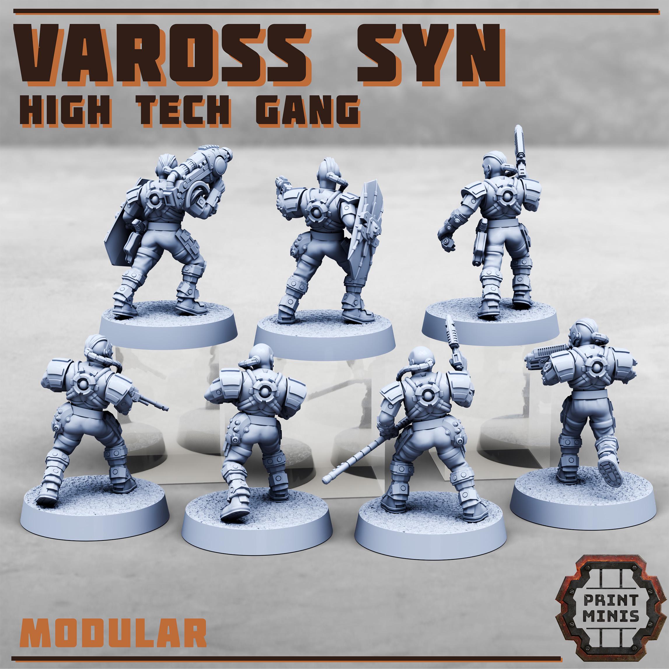 Vaross Syn - High Tech Gang from PrintMinis/ 8 Wargame, Tabletop Miniatures+ Bases