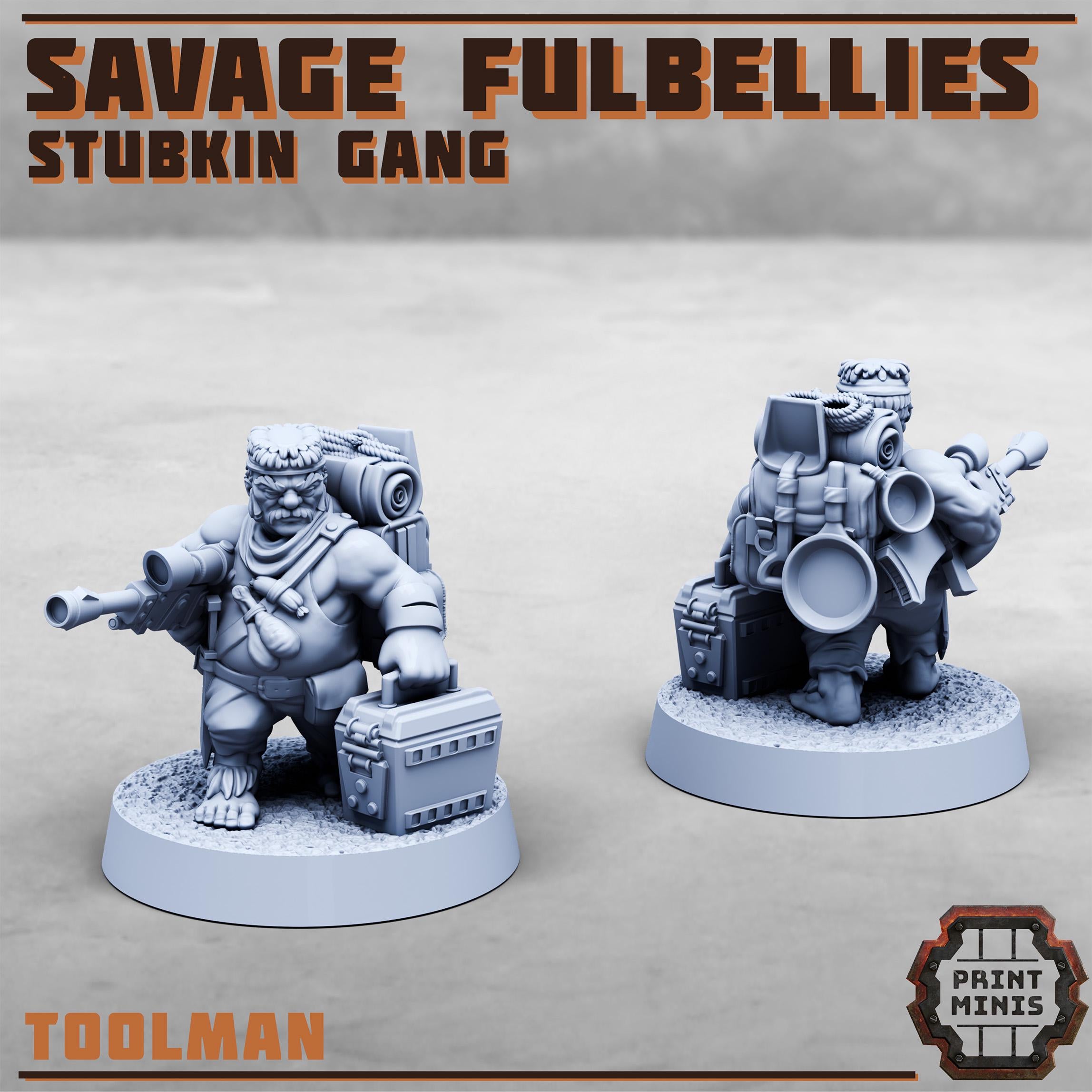 Savage Fulbellies - Stubkin Gang from PrintMinis/6 Wargame, Tabletop Miniatures+ Bases